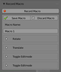 A screenshot of a panel in Blender 3D called 'Record Macro'. There are 'Record', 'Save' and 'Discard' macro buttons, a 'Macro Name' property and a column of entries labelled 'Rotate', 'Translate' and 'Toggle Editmode'.